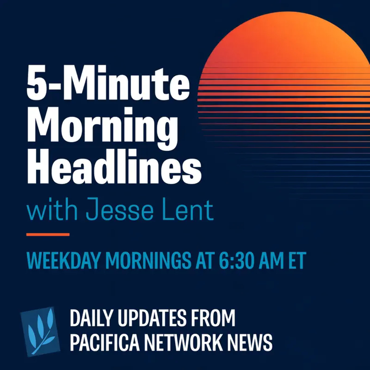 Pacifica 5-Minute Morning Headlines