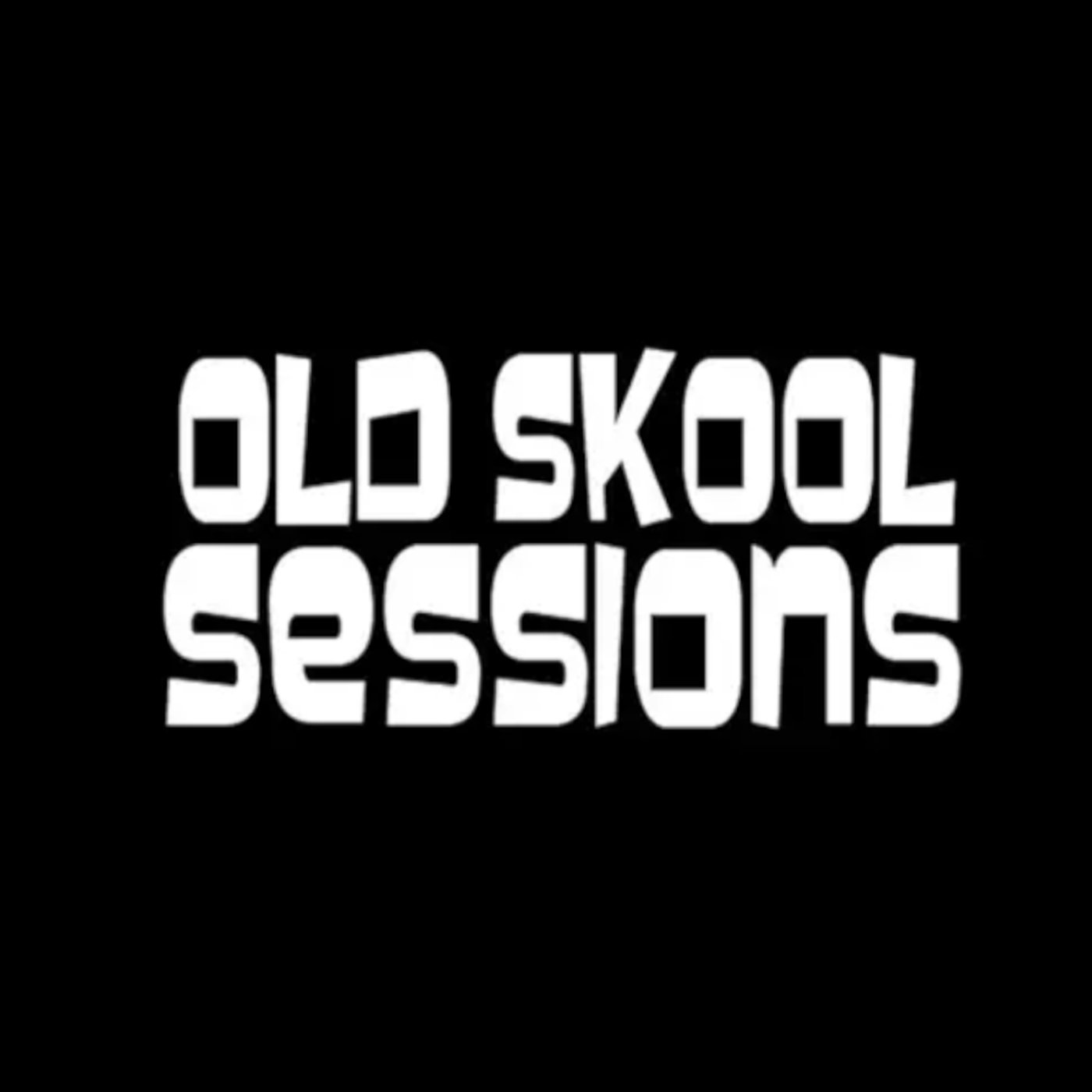 Old Skool Sessions